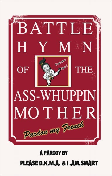 Battle Hymn of the Ass-Whuppin Mother