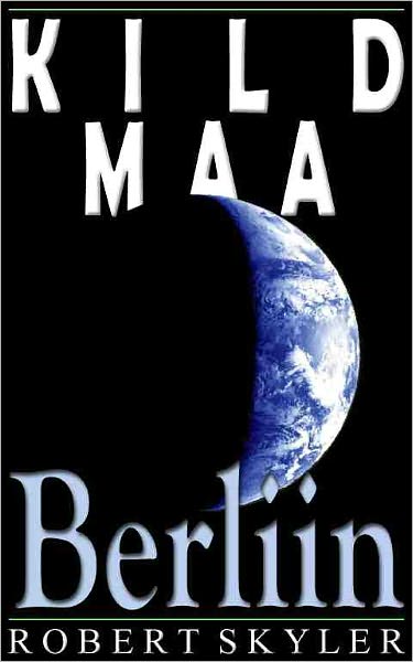 Kild Maa - 004 - Berliin (Estonian Edition)