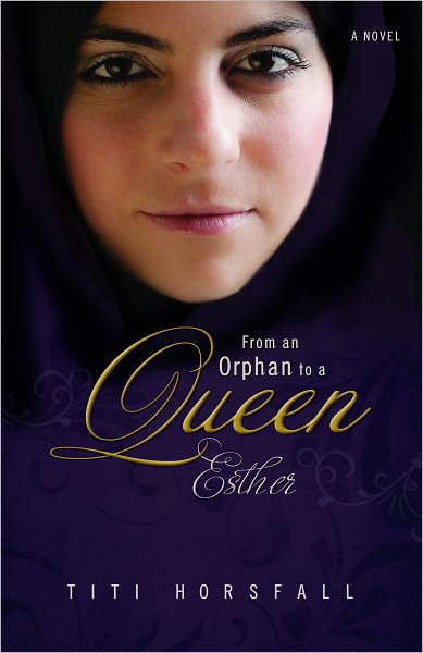From an Orphan to a Queen; Esther