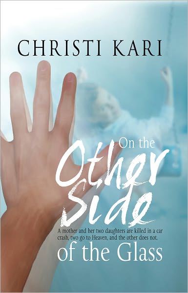 On the Other Side of the Glass