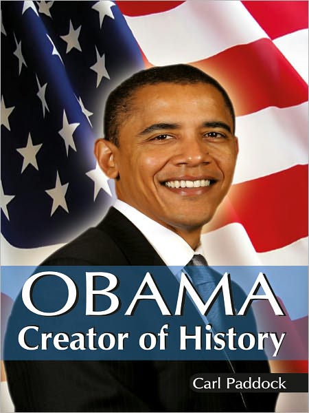 Obama Creator of History