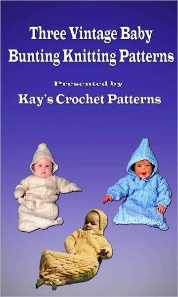 Three Vintage Knitting Baby Bunting Patterns