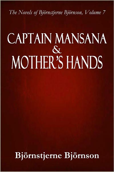 CAPTAIN MANSANA & MOTHER'S HANDS