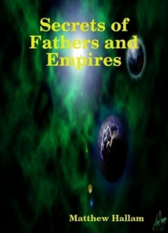 Secrets of Fathers and Empires