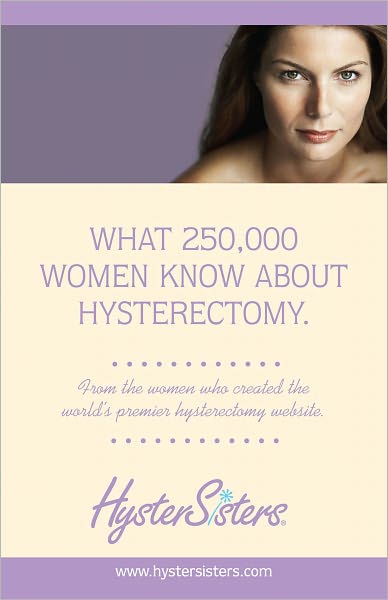 What 250,000 Women Know About Hysterectomy