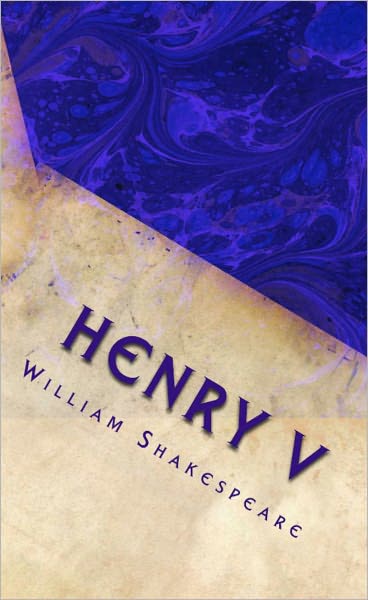 Henry V (King Henry the Fifth)