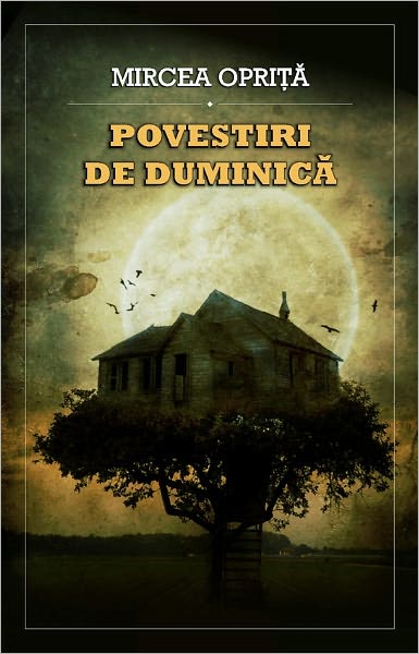 Povestiri De Duminică (Romanian Edition)