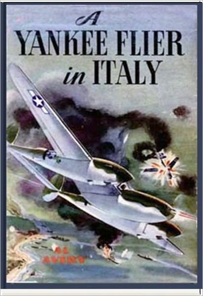 A Yankee Flier in Italy