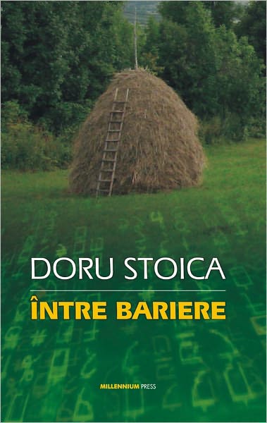 &Icirc;ntre Bariere (Romanian Edition)