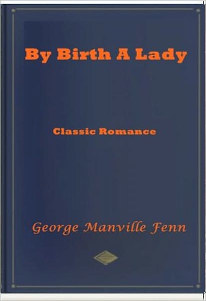 By Birth a Lady