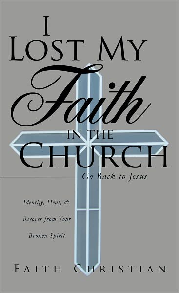I Lost My Faith in the Church