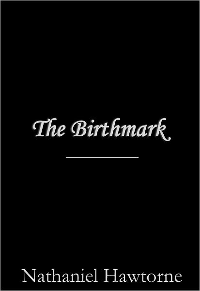 The Birthmark