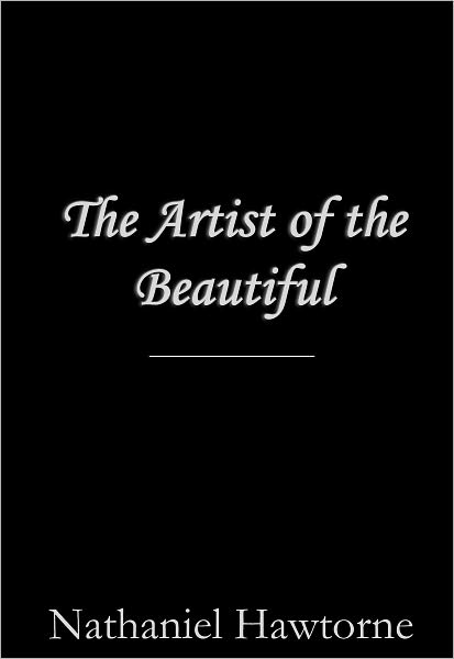 The Artist of the Beautiful