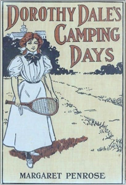 Dorothy Dale's Camping Days