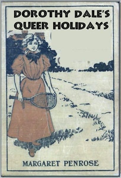 Dorothy Dale's Queer Holiday