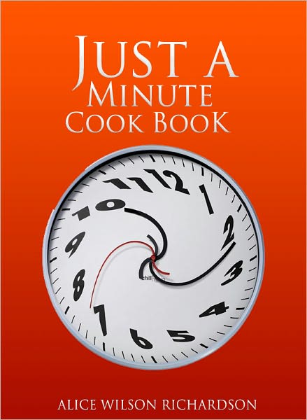 THE JUST A MINUTE COOKBOOK