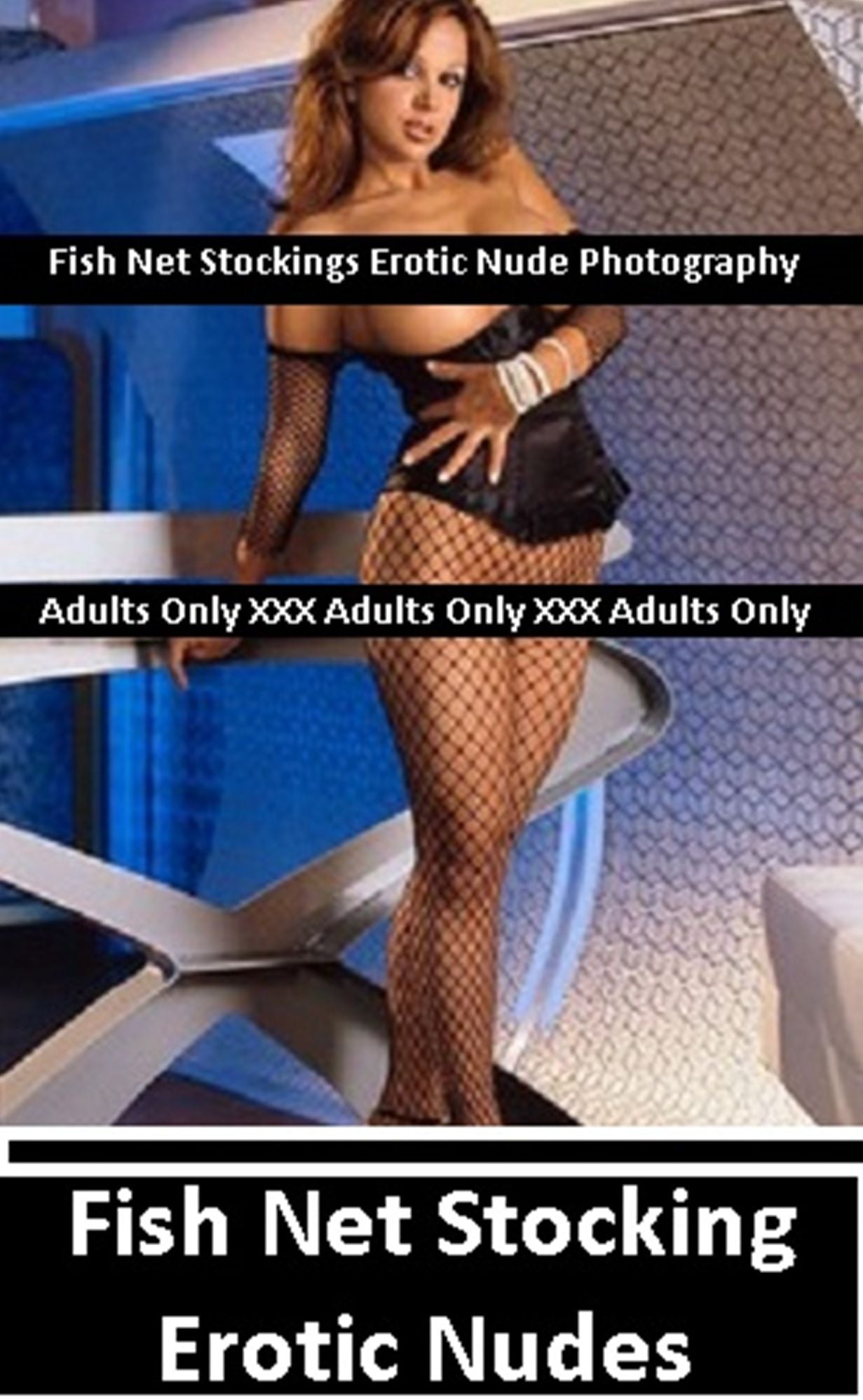 Erotic Stories: Fish Net Stockings Erotic Nude Photography Nudes ( sex, porn, real porn, BDSM, bondage, oral, anal, erotic, erotica, xxx, gay, lesbian, handjob, blowjob, erotic sex stories, shemale, nudes Sex Manga Anime Erotic Fetish )
