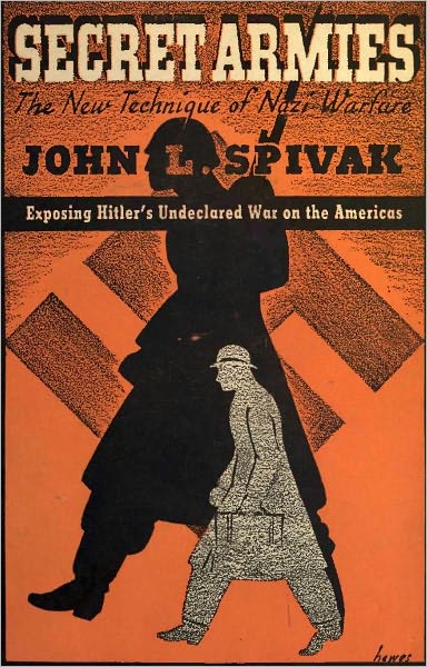 Secret Armies: The New Techniques of Nazi Warfare