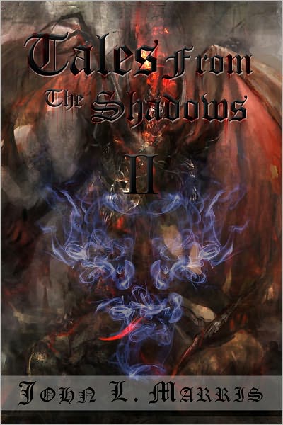 Tales from the Shadows II