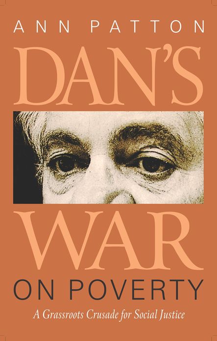 Dan's War on Poverty: A Grassroots Crusade for Social Justice
