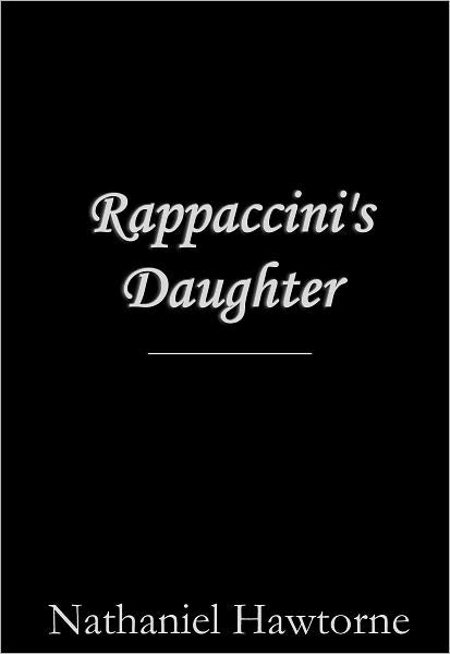 Rappaccini's Daughter