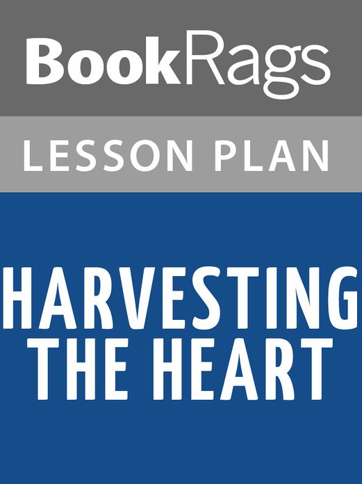 Harvesting the Heart Lesson Plans