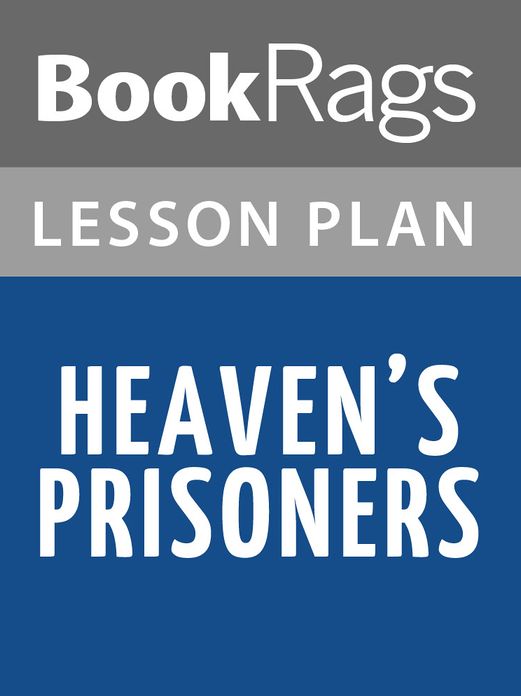 Heaven's Prisoners Lesson Plans