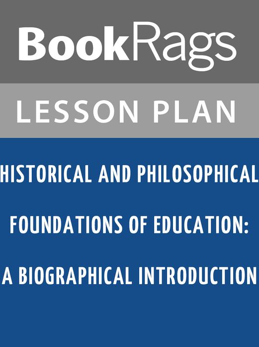 Historical and Philosophical Foundation Lesson Plans