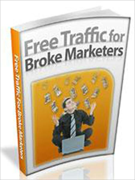 Free Traffic For Broke Marketers