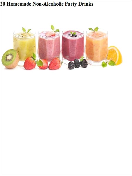 20 Homemade Non-Alcoholic Party Drinks