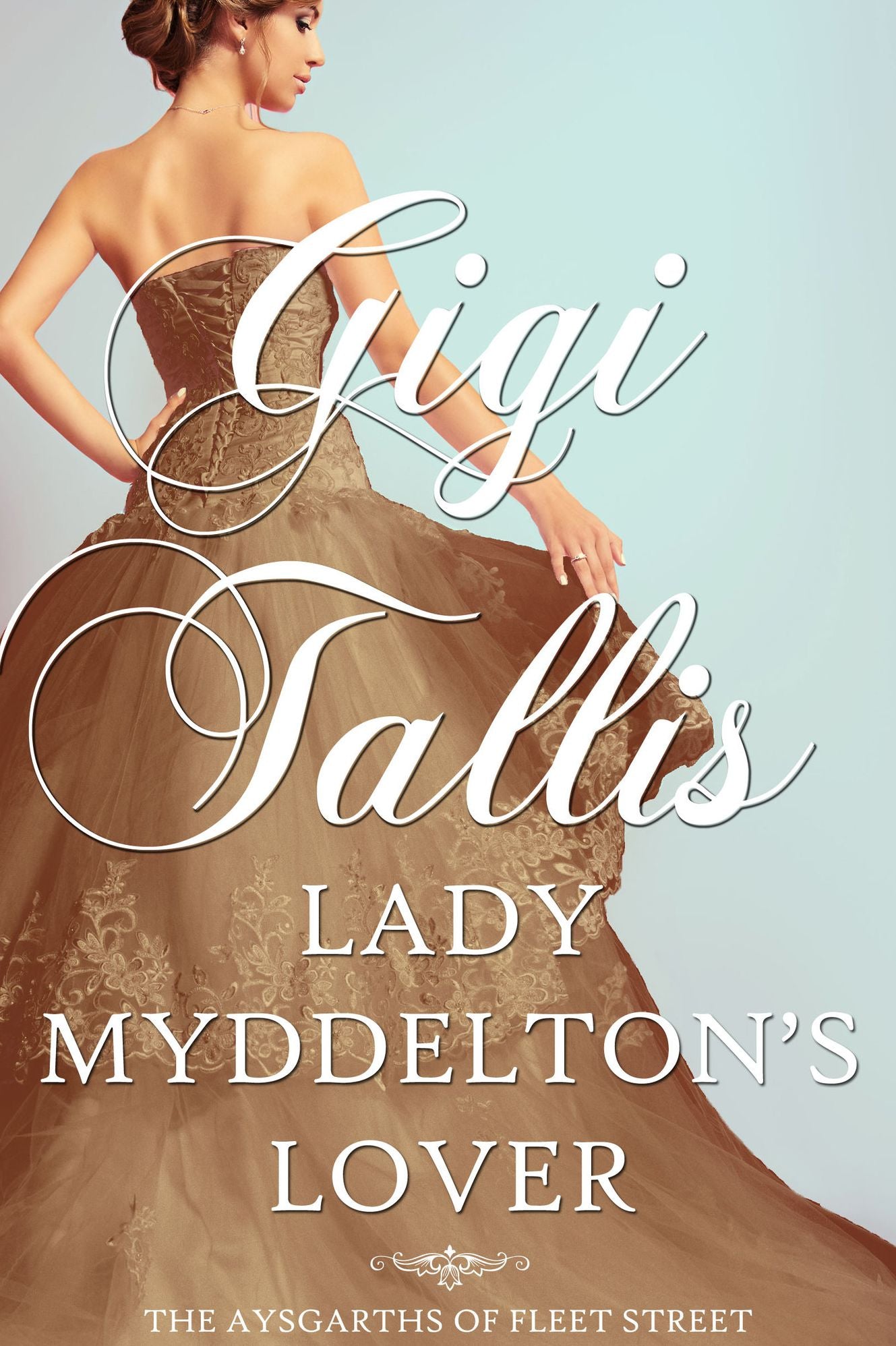 Lady Myddelton's Lover