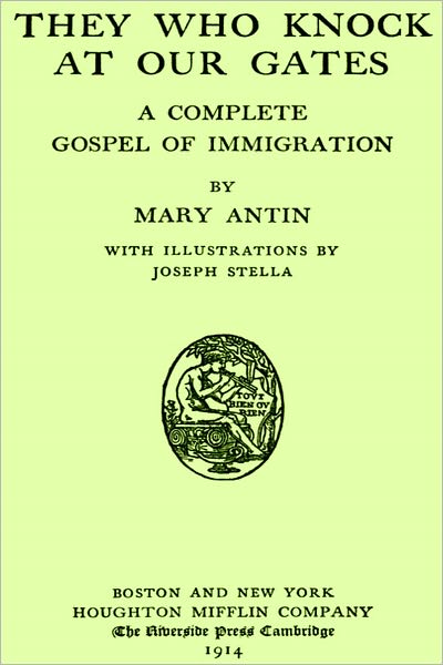 They Who Knock at Our Gates A Complete Gospel of Immigration(Illustrated with active TOC)