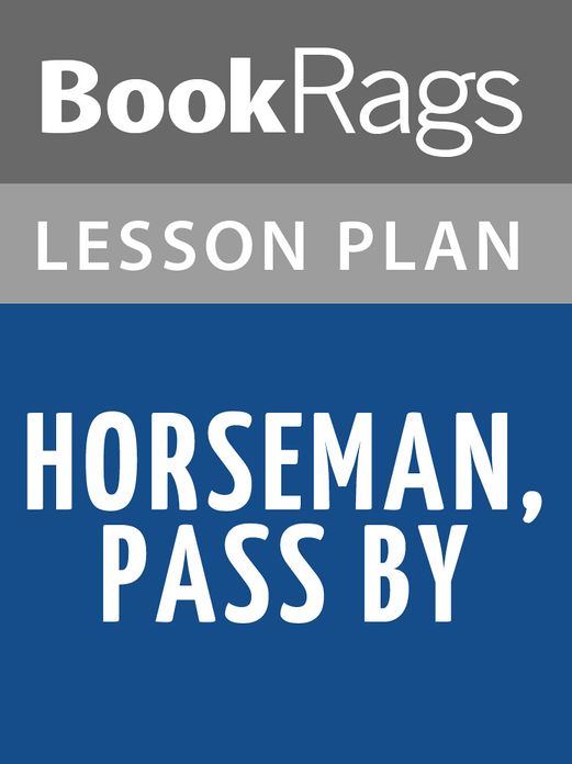 Horseman, Pass By Lesson Plans
