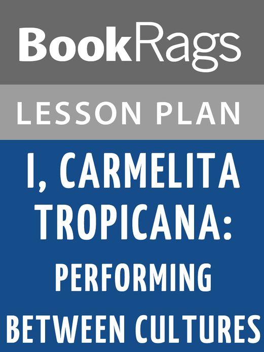 I, Carmelita Tropicana Lesson Plans