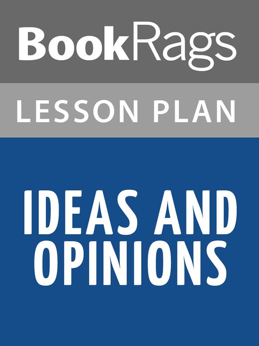 Ideas and Opinions Lesson Plans