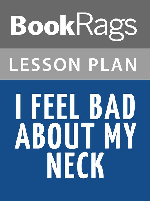 I Feel Bad About My Neck Lesson Plans