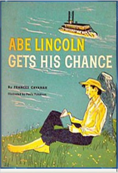 Abe Lincoln Gets His Chance