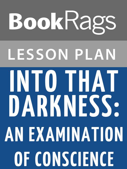 Into That Darkness: An Examination of Conscience Lesson Plans