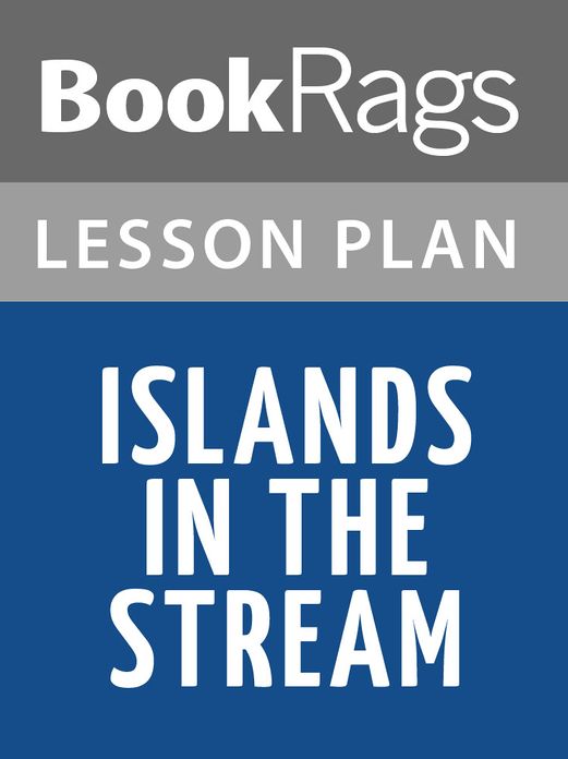 Islands in the Stream Lesson Plans