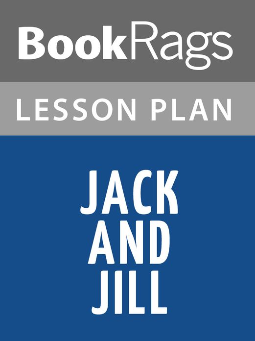 Jack and Jill Lesson Plans