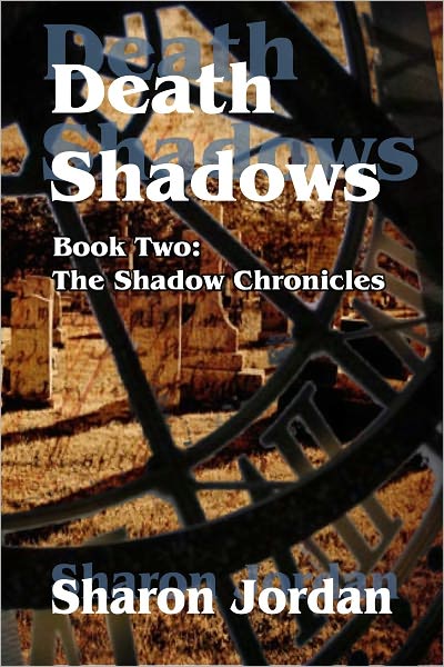 Death Shadows: Shadow Chronicles, Book 2