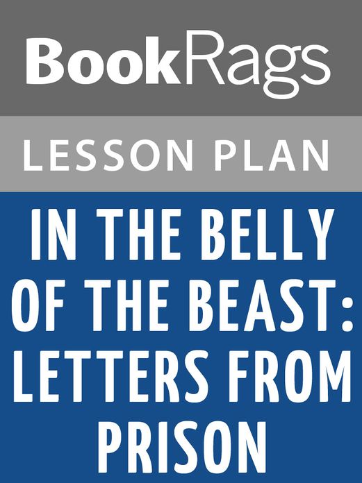 In the Belly of the Beast: Letters from Prison Lesson Plans