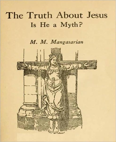 The Truth About Jesus: Is He A Myth?