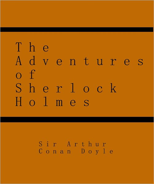 The Adventures of Sherlock Holmes- Exclusive NOOK Edition