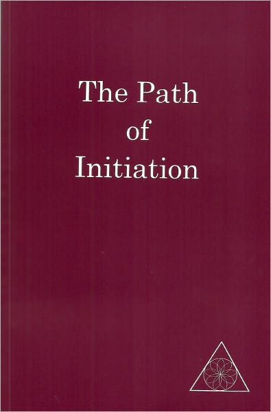 The Path of Initiation I and II (Wisdom Impressions Edition)