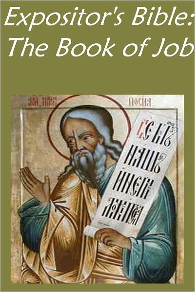 Expositor's Bible: The Book of Job