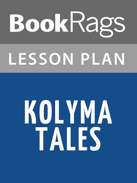 Kolyma Tales Lesson Plans