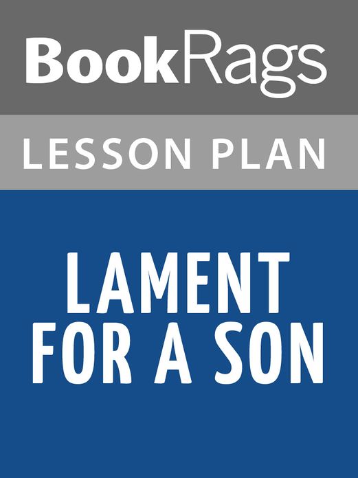 Lament for a Son Lesson Plans