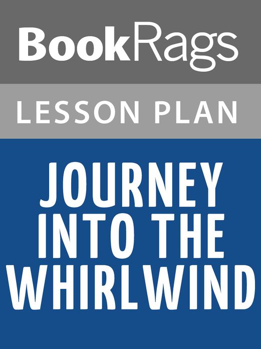 Journey into the Whirlwind Lesson Plans