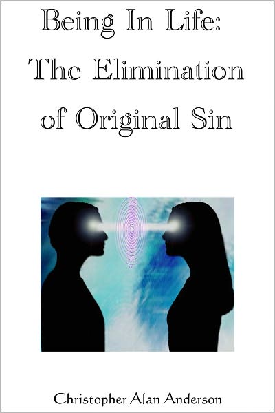 Being in Life: The Elimination of Original Sin